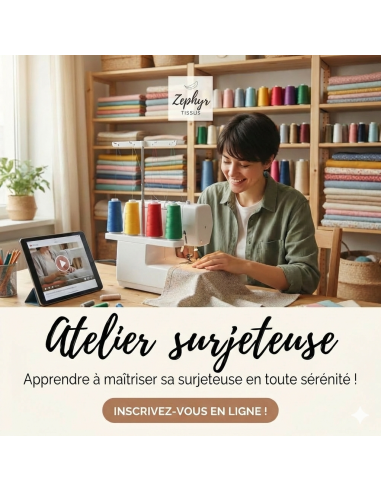 Maitrisez votre Surjeteuse : L'Atelier pour enfin oser se lancer !