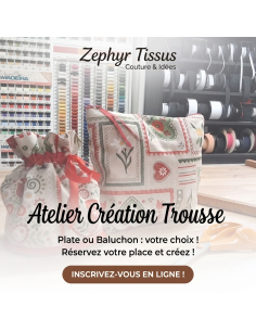 Atelier Couture : Création de Trousse (Plate ou Baluchon)